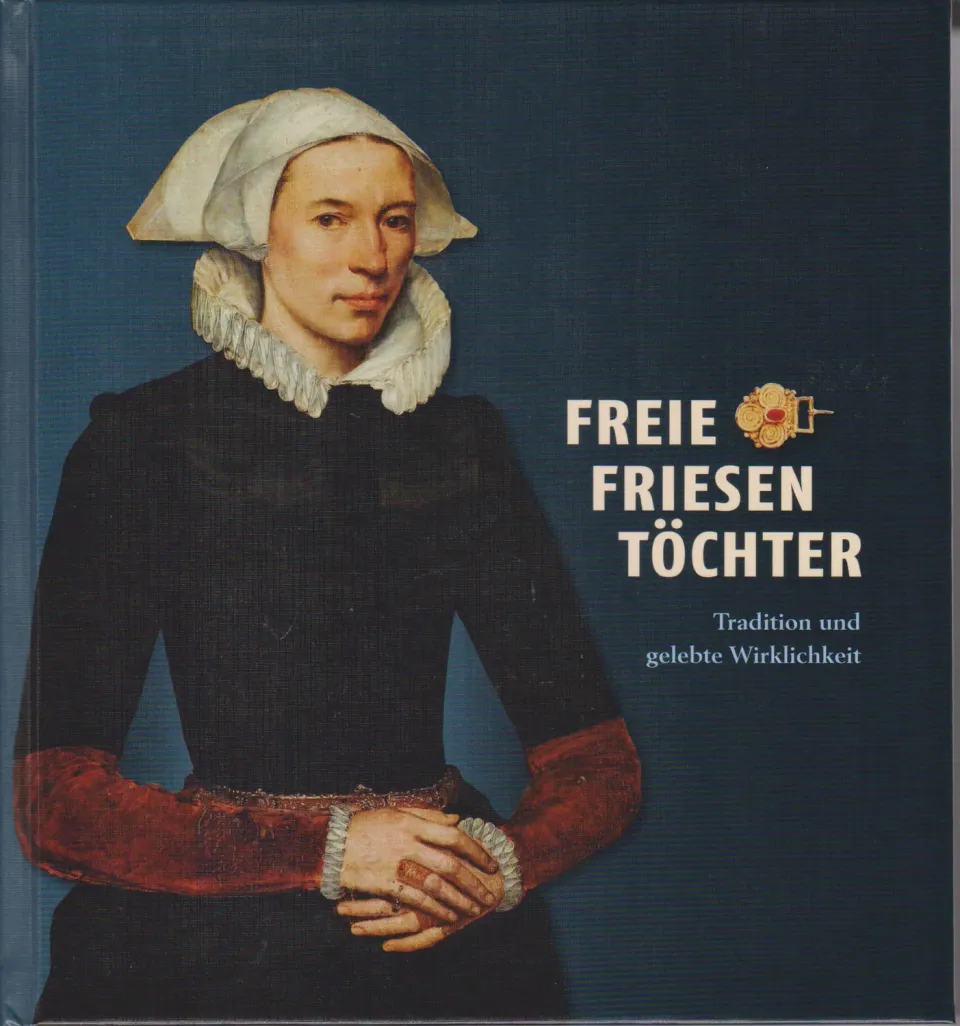 Isensee Nordwest Freie Friesentöchter Sachbuch Frauengeschichte