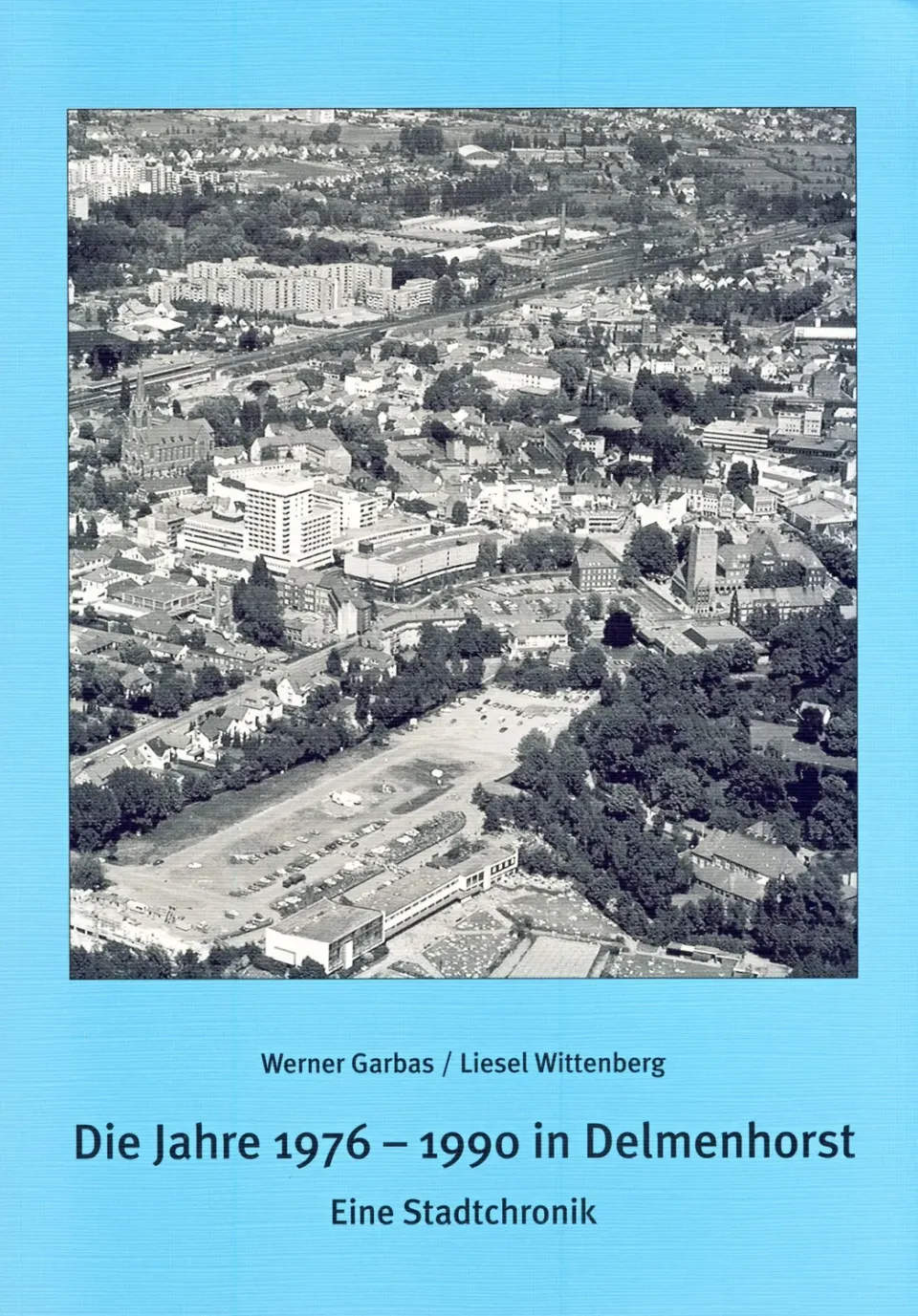 Isensee Nordwest Die Jahre 1976-1990 in Delmenhorst Bildband