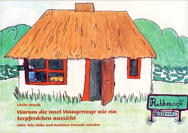 Isensee Nordwest Warum die Insel Wangerooge wie ein Seepferdchen aussieht Buch
