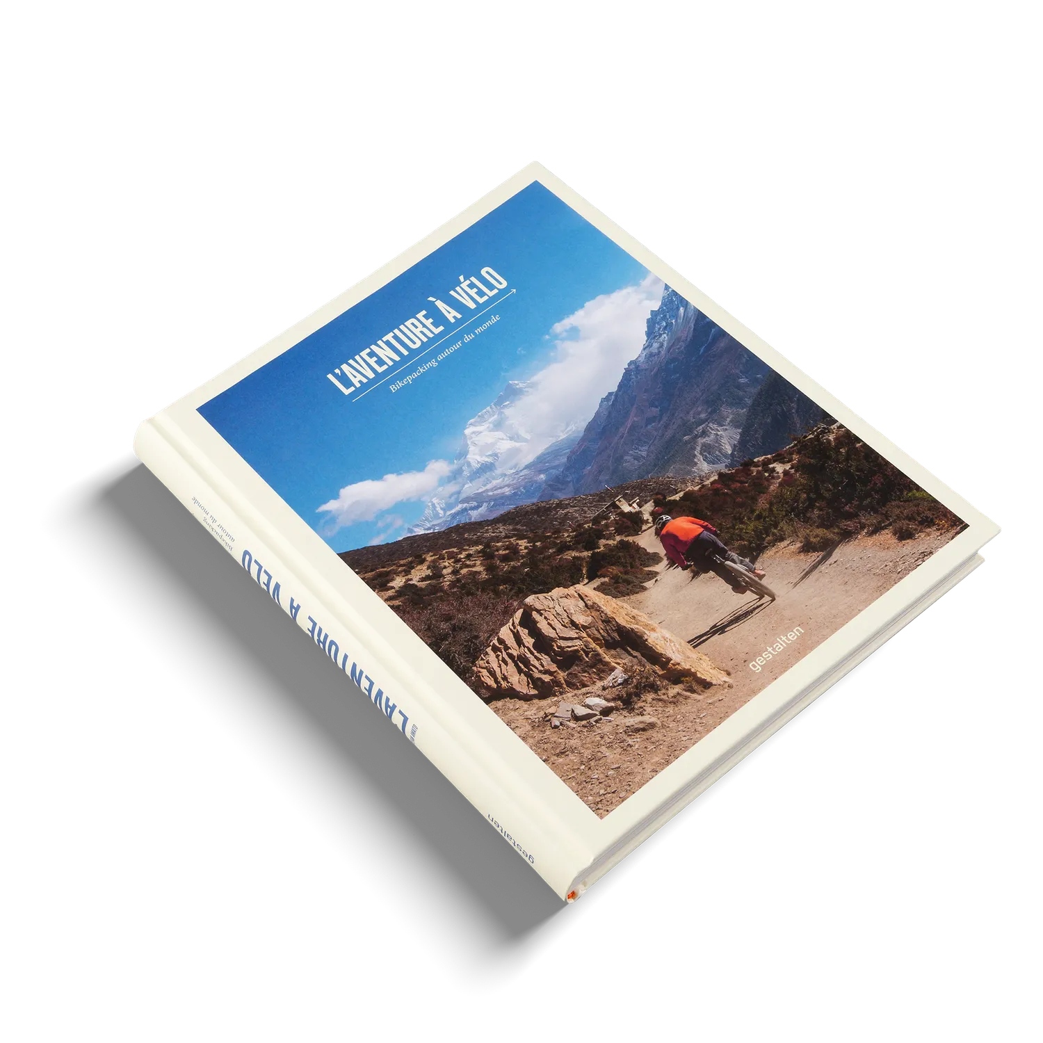Gestalten L'aventure à vélo Bildband Bikepacking