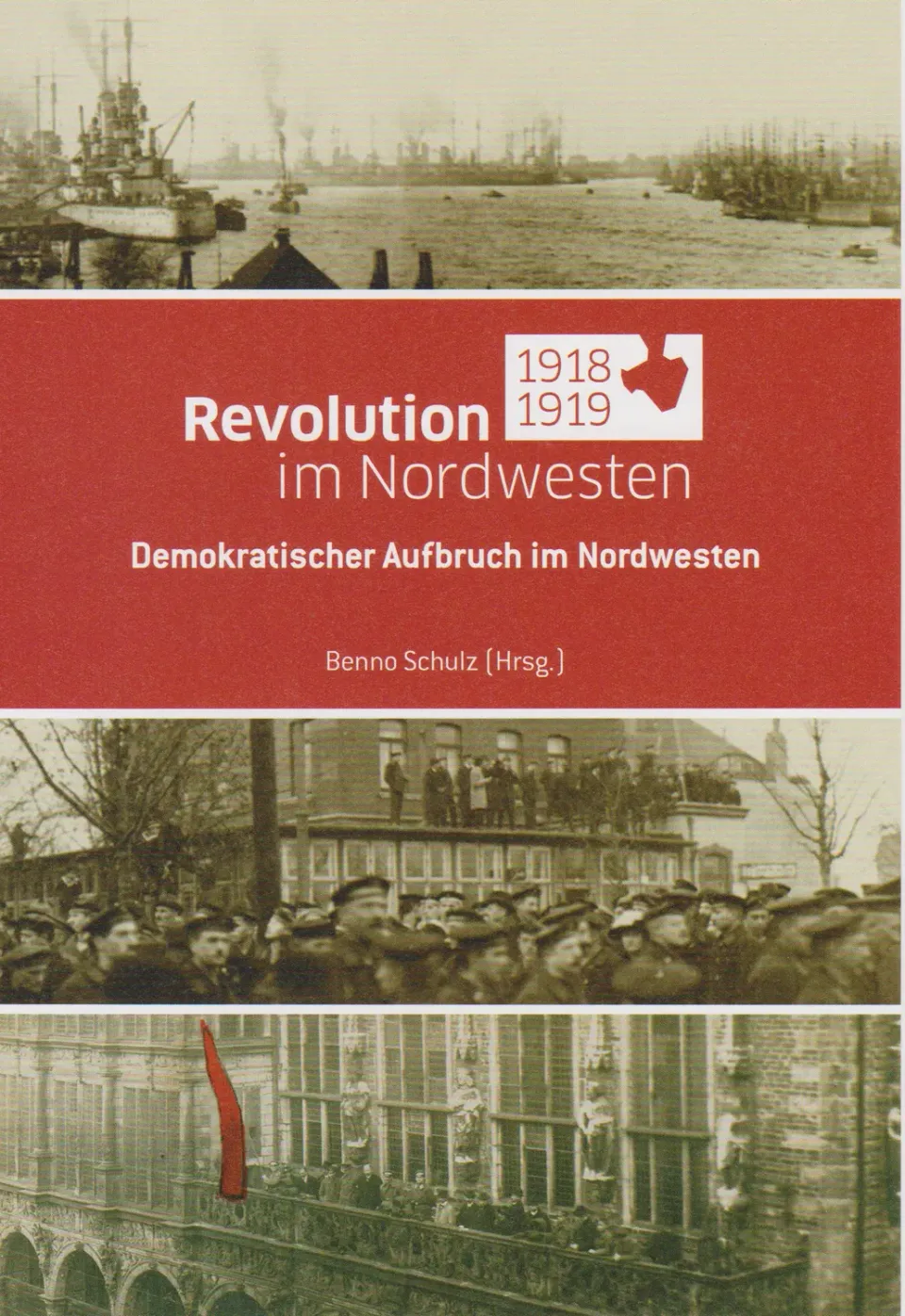 Isensee Nordwest Revolution im Nordwesten 1918-1919 Buch