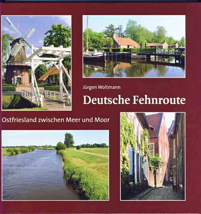 Isensee Nordwest Deutsche Fehnroute Bildband Ostfriesland