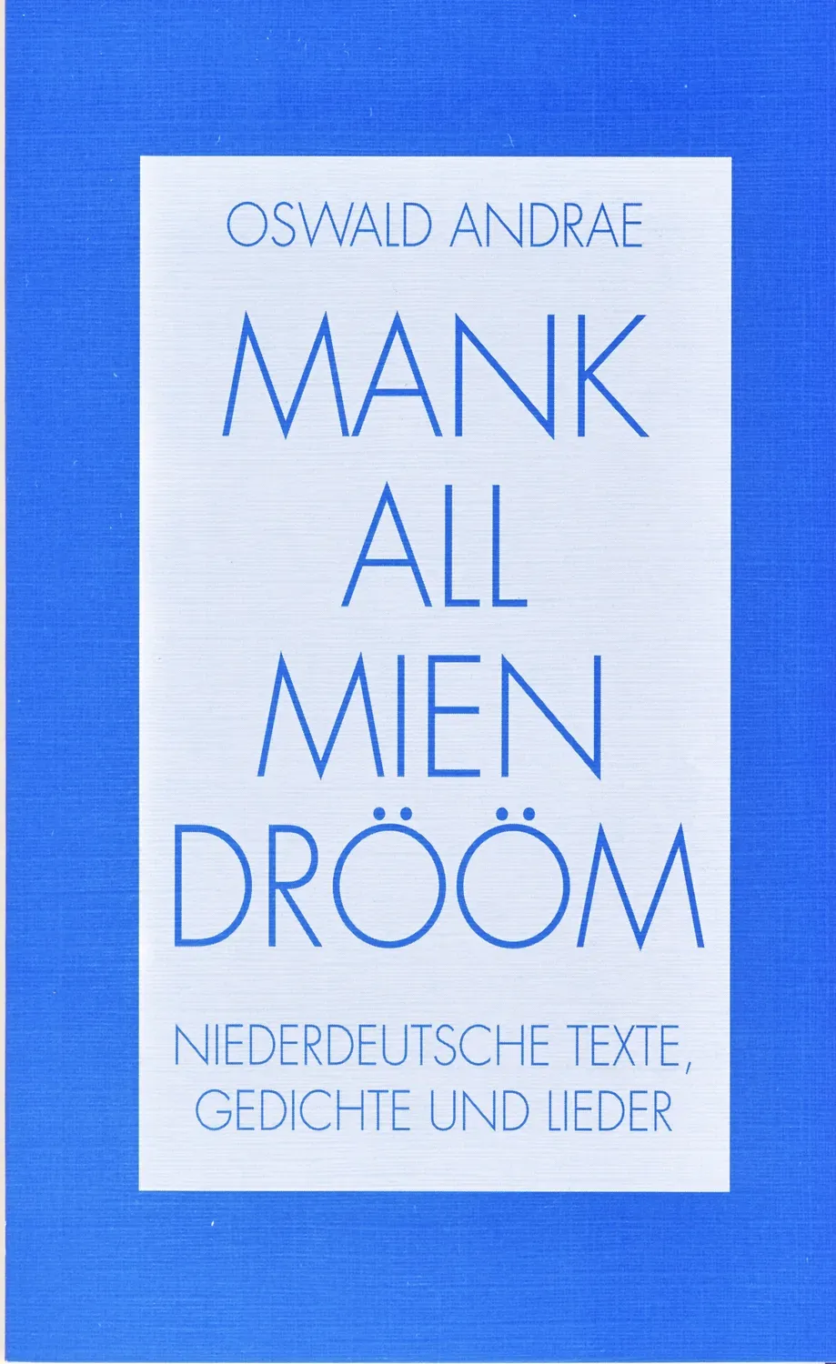 Isensee Niederdt. Literatur Mank all mien Drööm Buch plattdeutsch