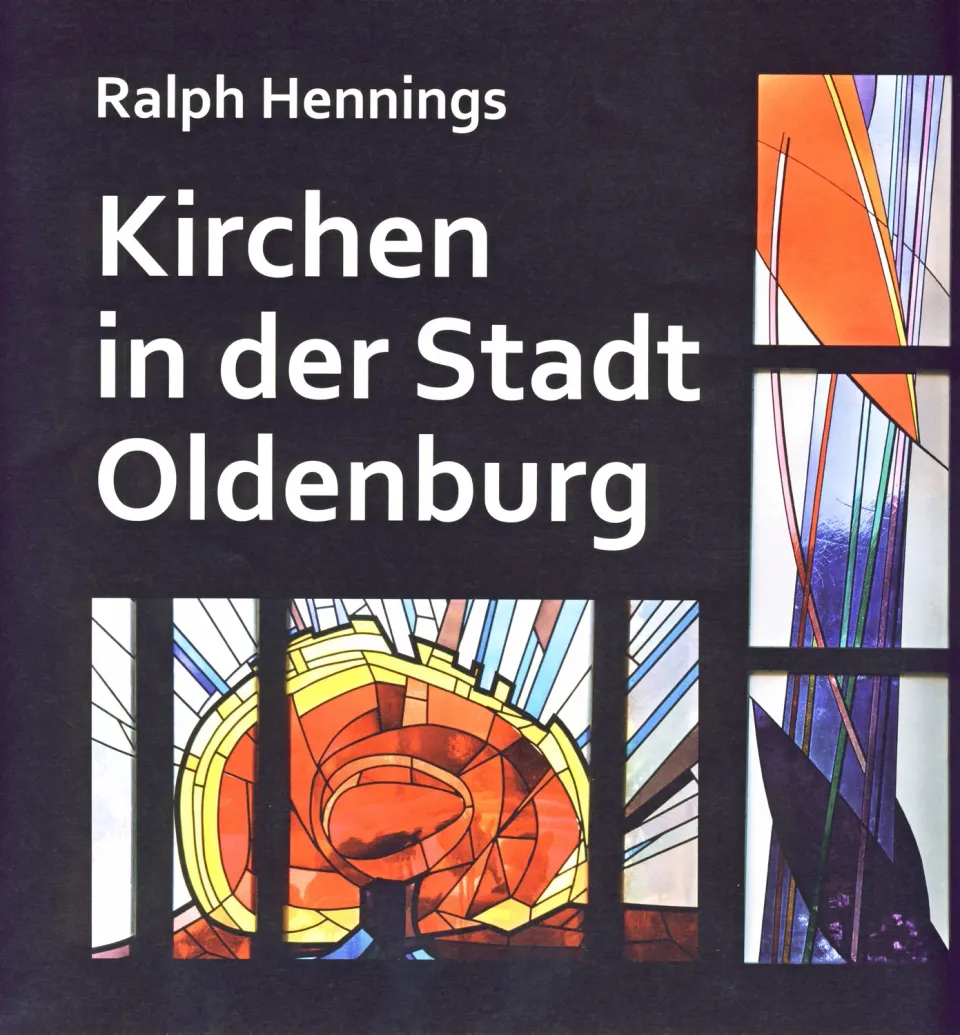 Isensee Nordwest Kirchen in der Stadt Oldenburg Bildband