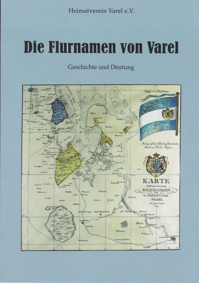 Isensee Nordwest Die Flurnamen von Varel Buch Heimatkunde