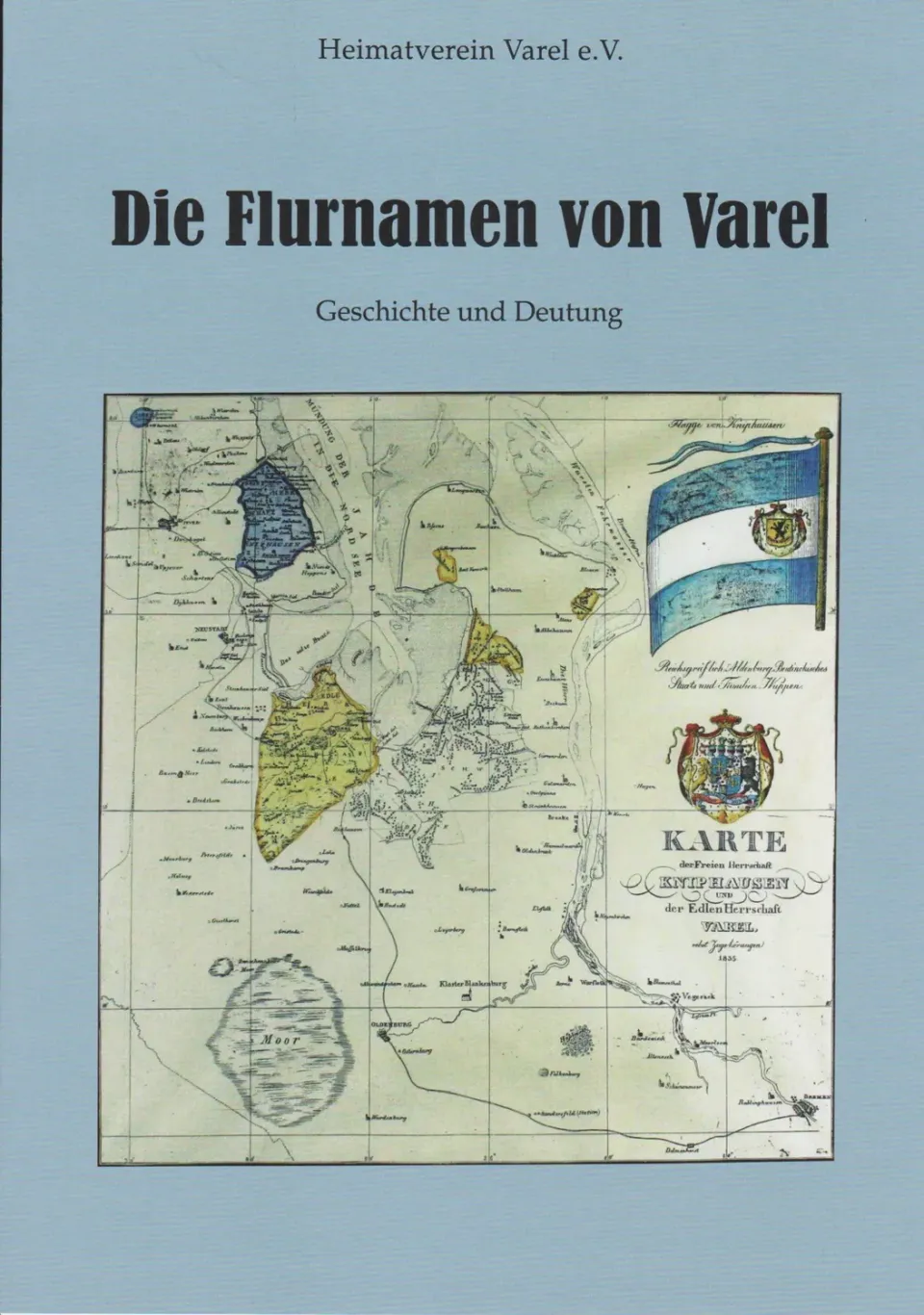 Isensee Nordwest Die Flurnamen von Varel Buch Heimatkunde