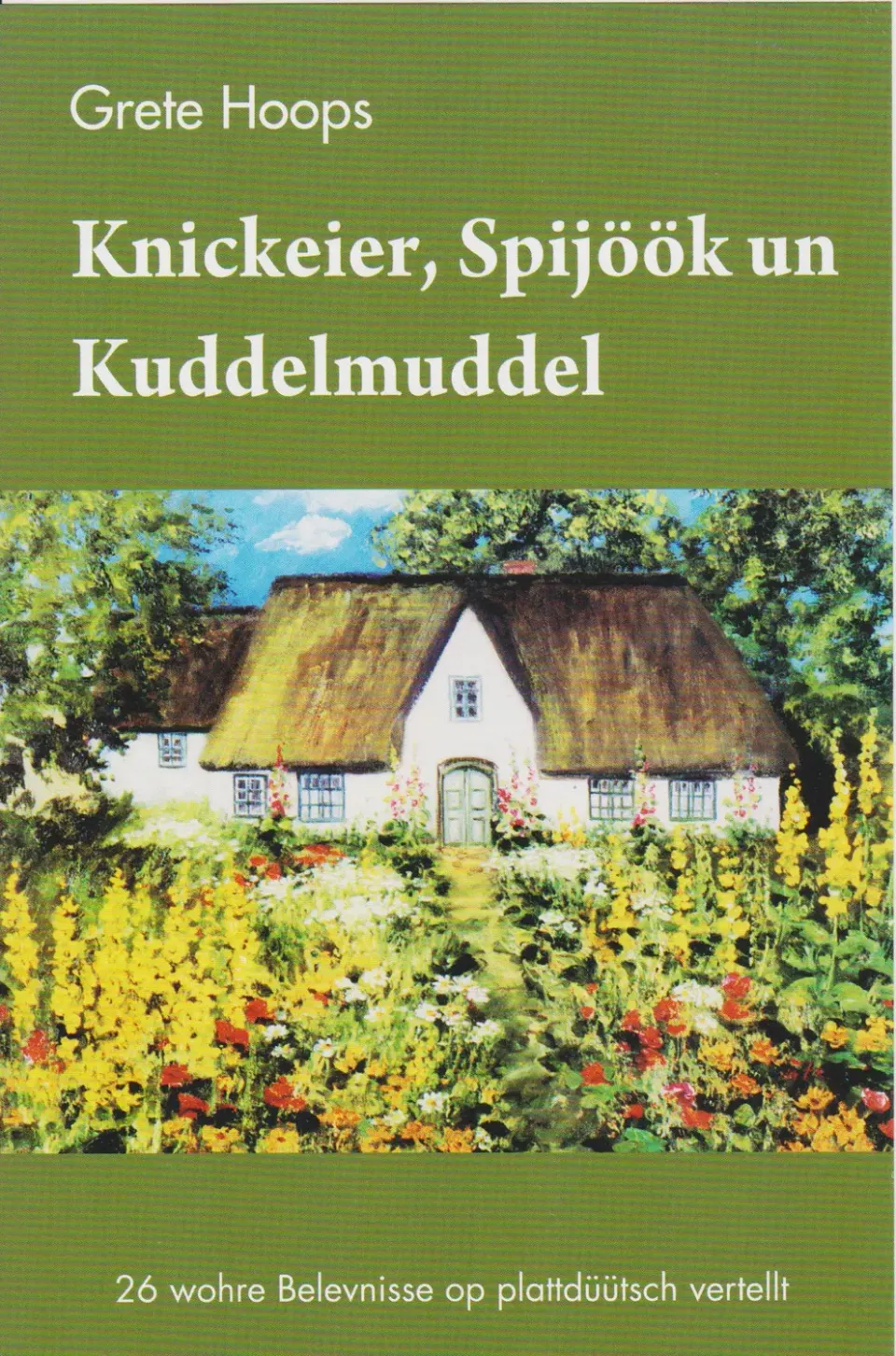 Isensee Literatur Knickeier, Spijöök un Kuddelmuddel Buch Plattdeutsch