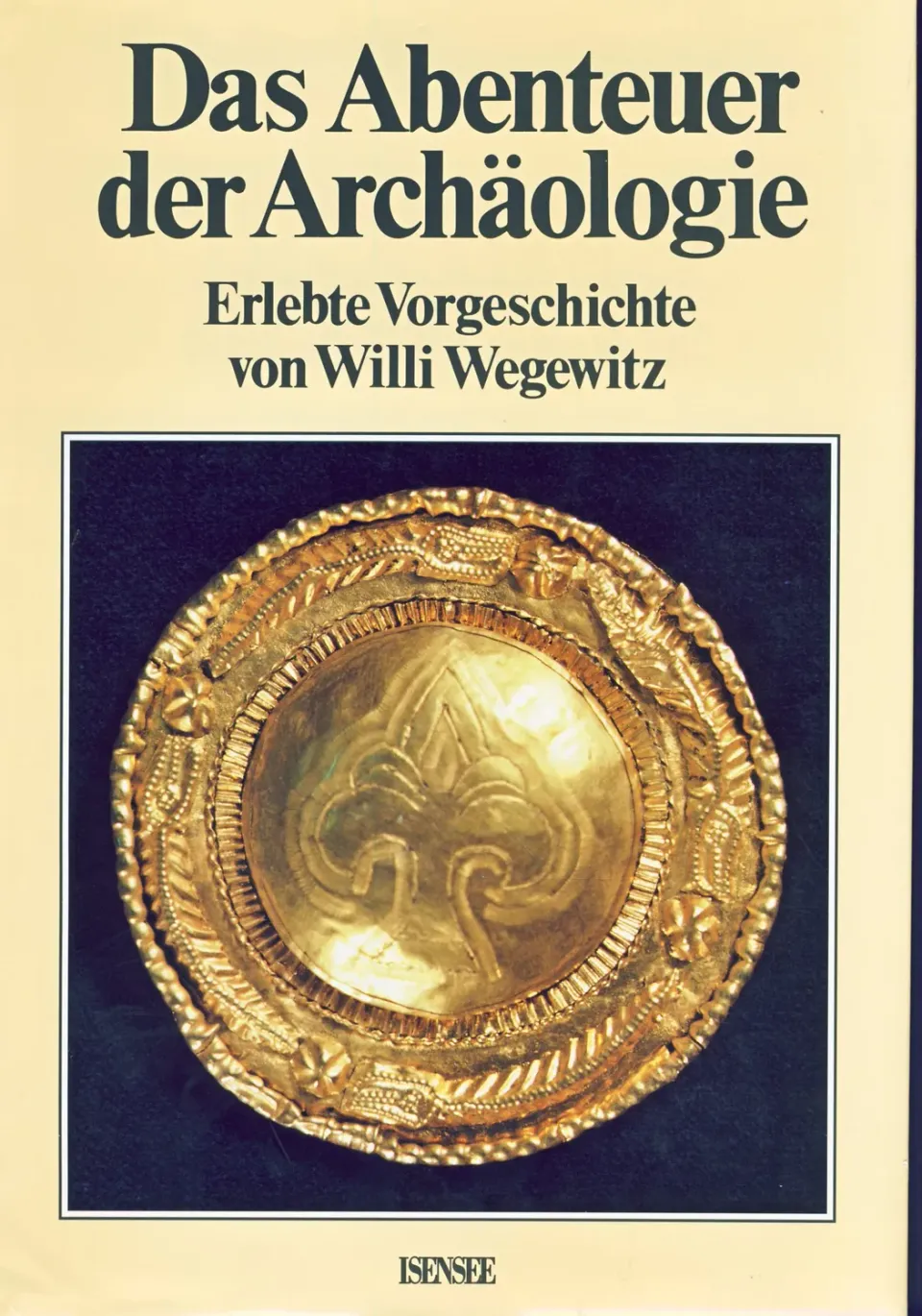 Isensee Verlag Abenteuer der Archäologie Bildband Band 45