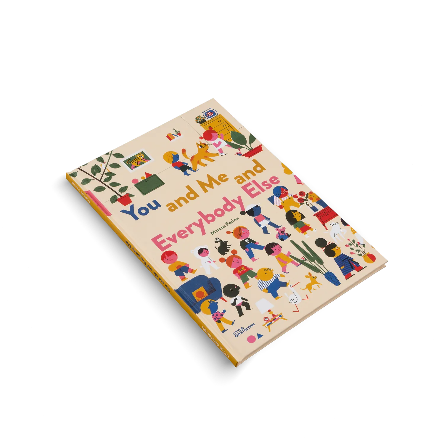 Little Gestalten You and Me and Everybody Else Bilderbuch