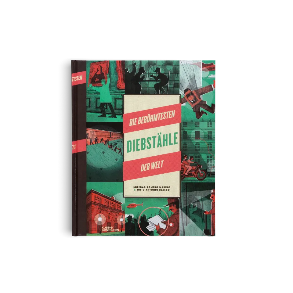 Gestalten Berühmteste Diebstähle Sachbuch Kinder
