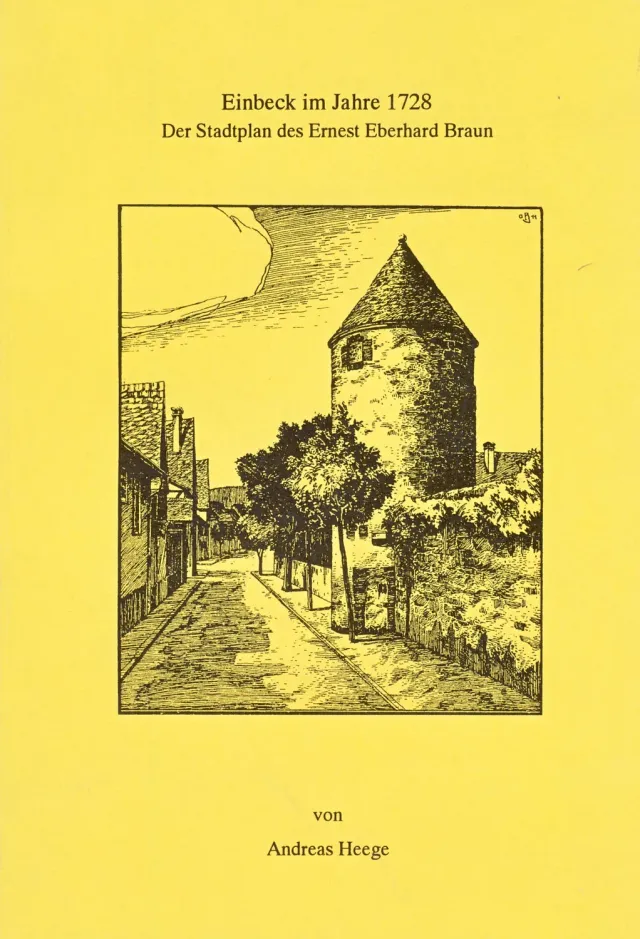 Isensee Nordwest Einbeck im Jahre 1728 Buch Heft 3 Mittelalter