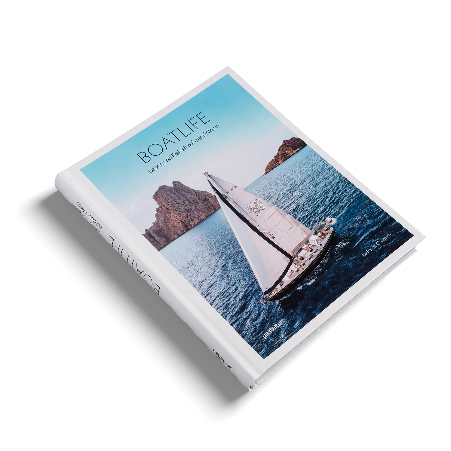 Gestalten Boatlife Bildband Segeln Deutsche Ausgabe