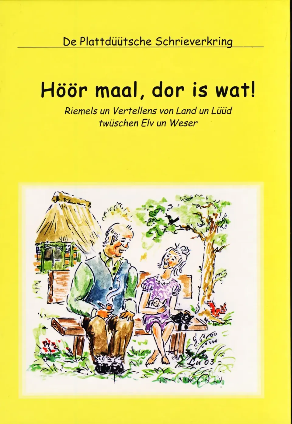 Isensee Verlag höör maal, dor is wat! Buch plattdeutsch