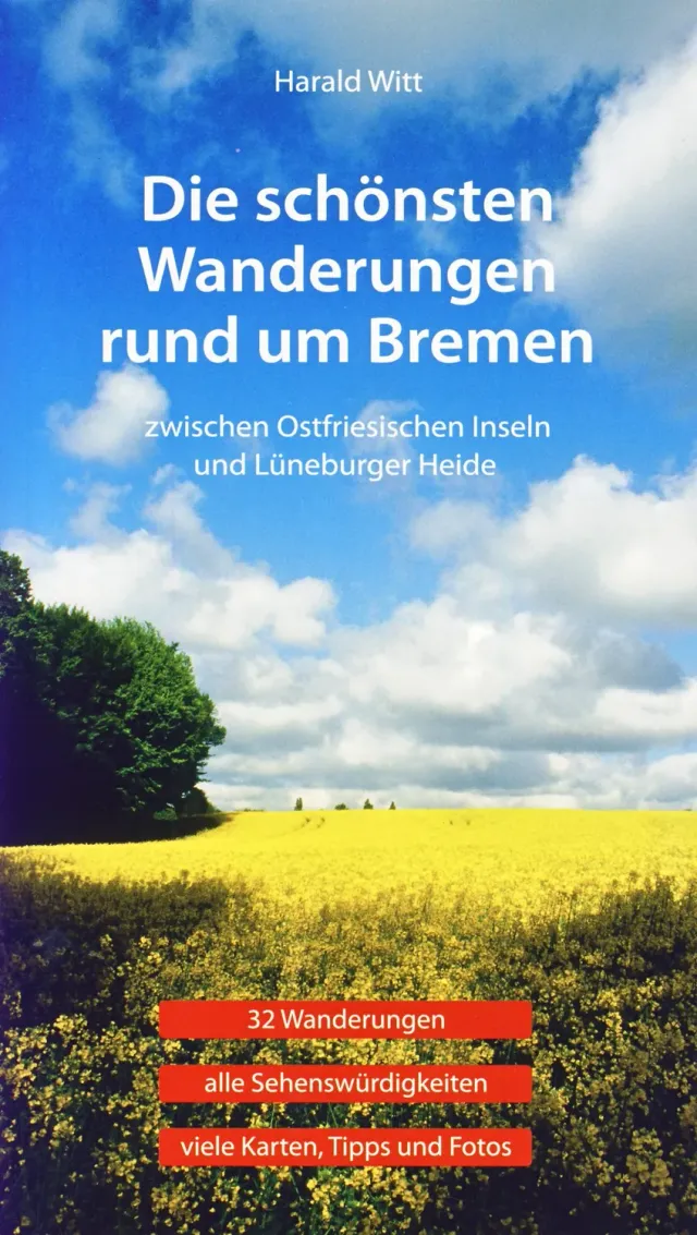 Isensee Nordwest Schönste Wanderungen rund um Bremen Wanderführer
