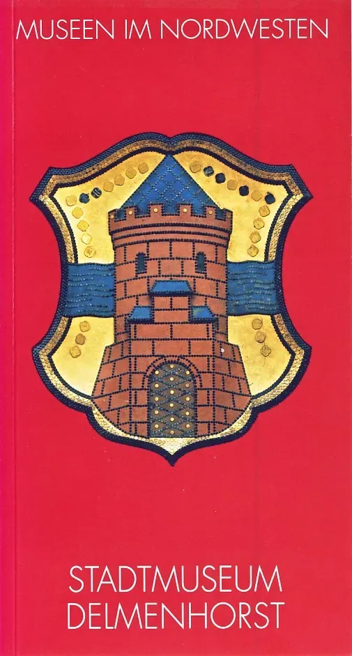 Isensee Nordwest Das Stadtmuseum Delmenhorst Buch Museumsführer