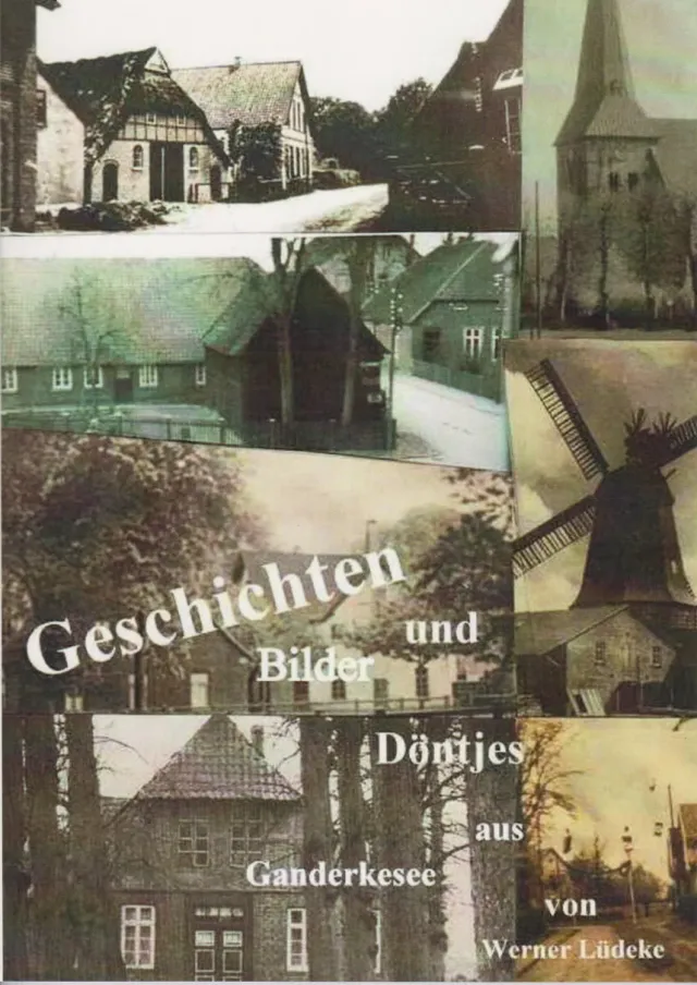 Isensee Verlag Ganderkesee Geschichten Bilder Döntjes Buch Heimatbuch