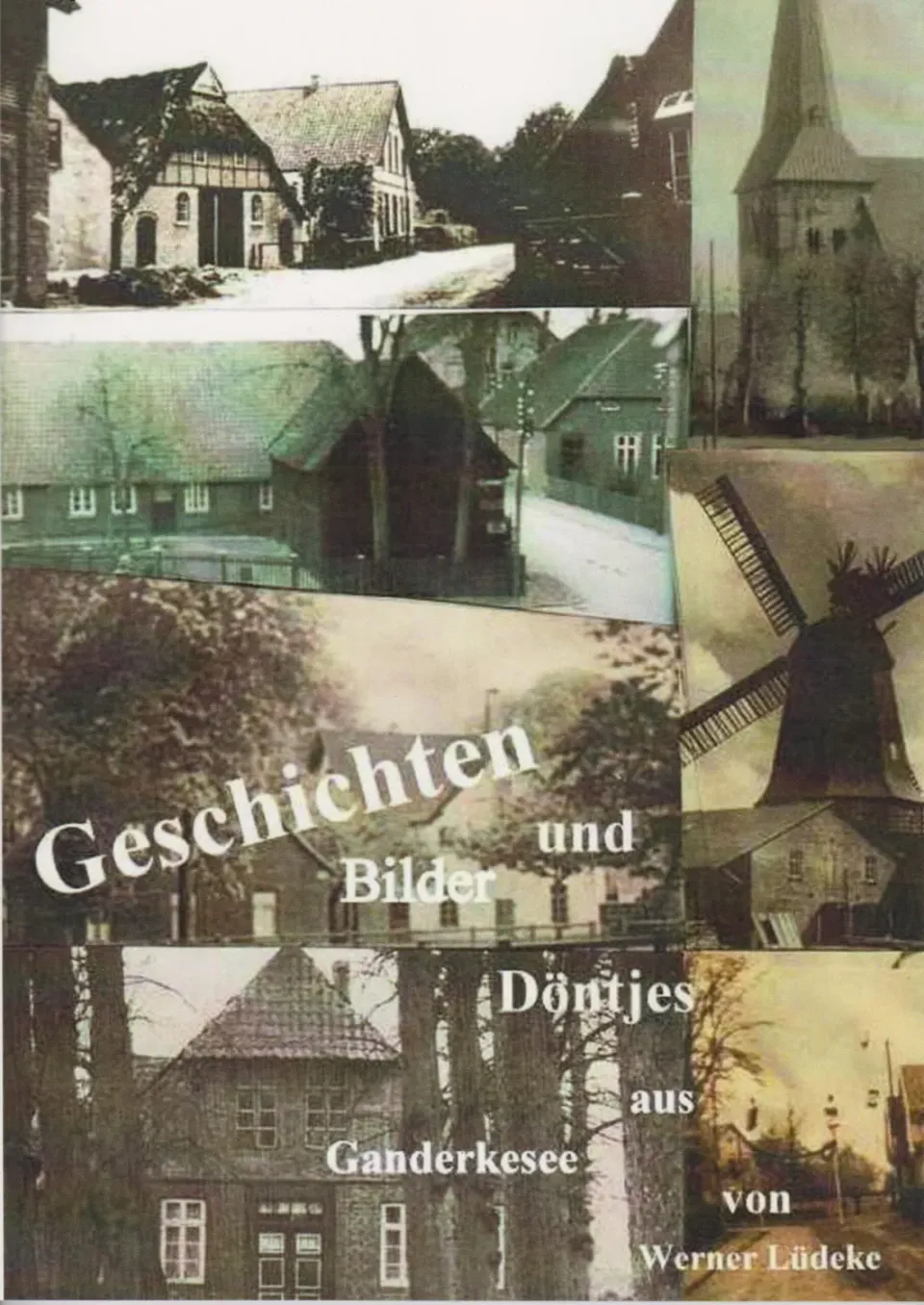 Isensee Verlag Ganderkesee Geschichten Bilder Döntjes Buch Heimatbuch