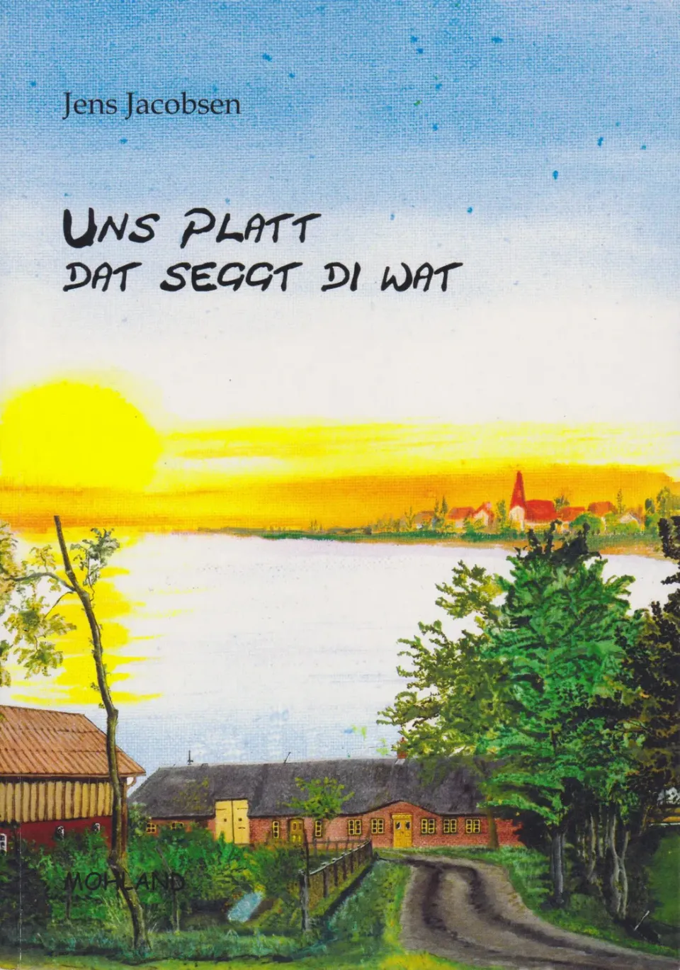 Isensee Niederdt. Literatur Uns Platt dat seggt di wat Buch Plattdeutsch