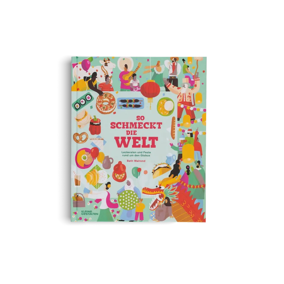 Little Gestalten So schmeckt die Welt Kinderbuch Neue Edition Essen