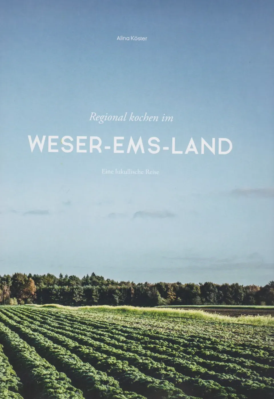 Isensee Nordwest Regional kochen im Weser-Ems-Land Kochbuch