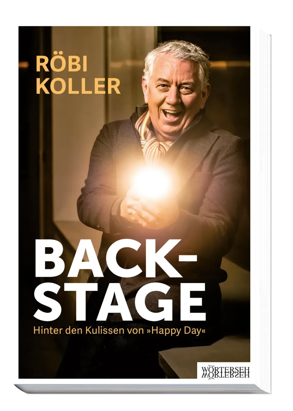Wörterseh Backstage Buch Röbi Koller Happy Day