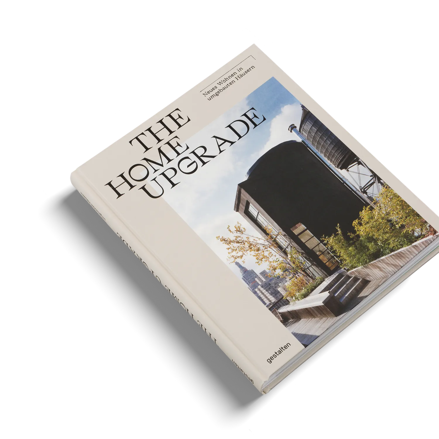Gestalten The Home Upgrade Bildband Deutsch Umbau