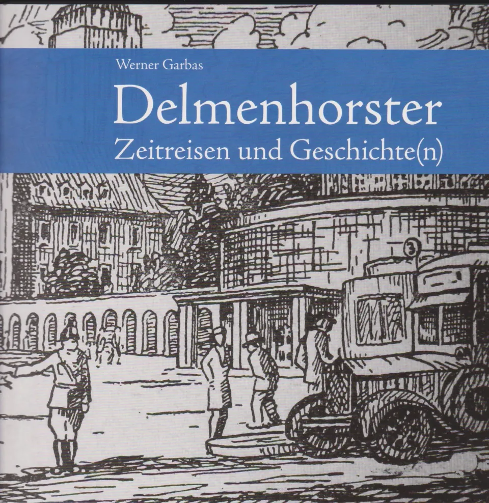 Isensee Nordwest Delmenhorster Zeitreisen und Geschichte(n) Bildband