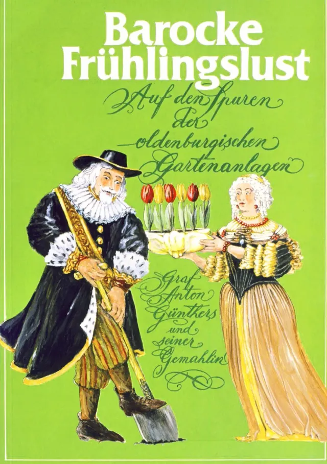 Isensee Nordwest Barocke Frühlingslust Bildband Oldenburg