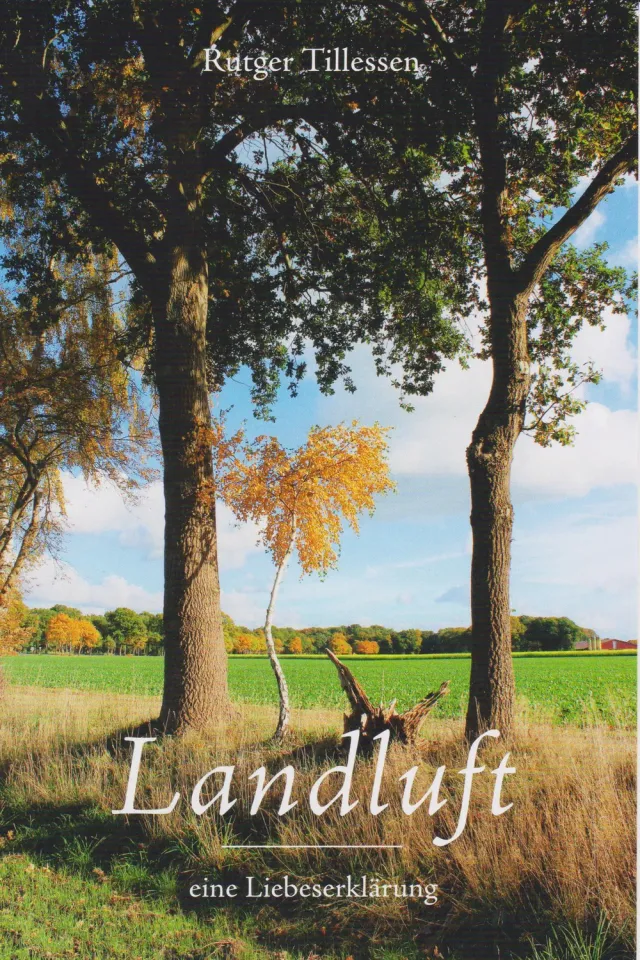 Isensee Literatur Landluft eine Liebeserklärung Buch heiter
