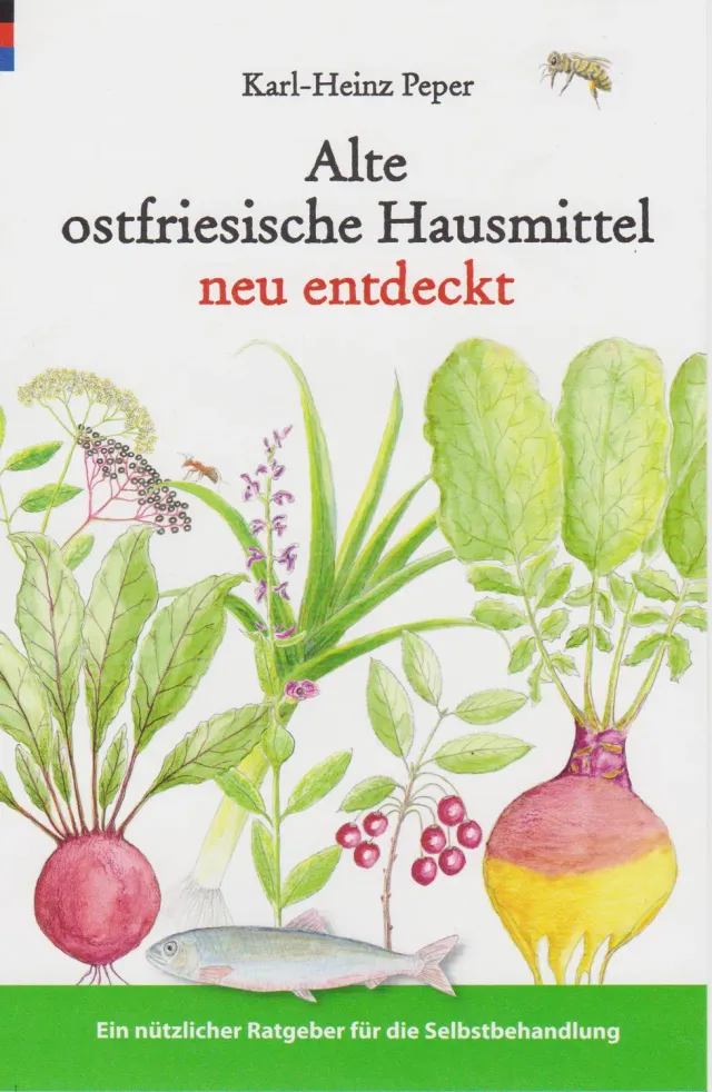 Isensee Alte ostfriesische Hausmittel Sachbuch Heilpflanzen