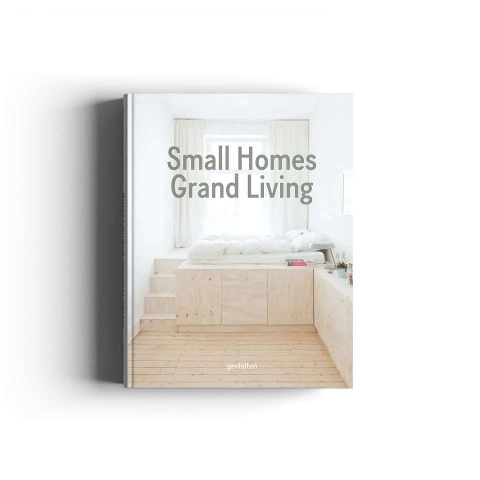 Gestalten Small Homes Grand Living Bildband kleine Wohnungen