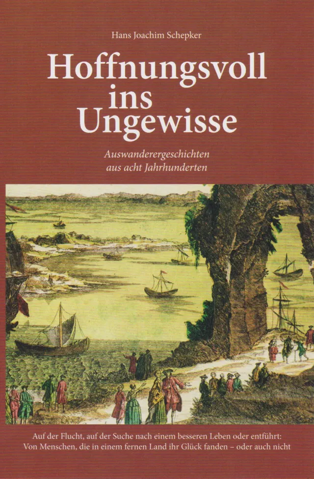 Isensee Verlag Literatur Hoffnungsvoll ins Ungewisse Buch Auswanderer