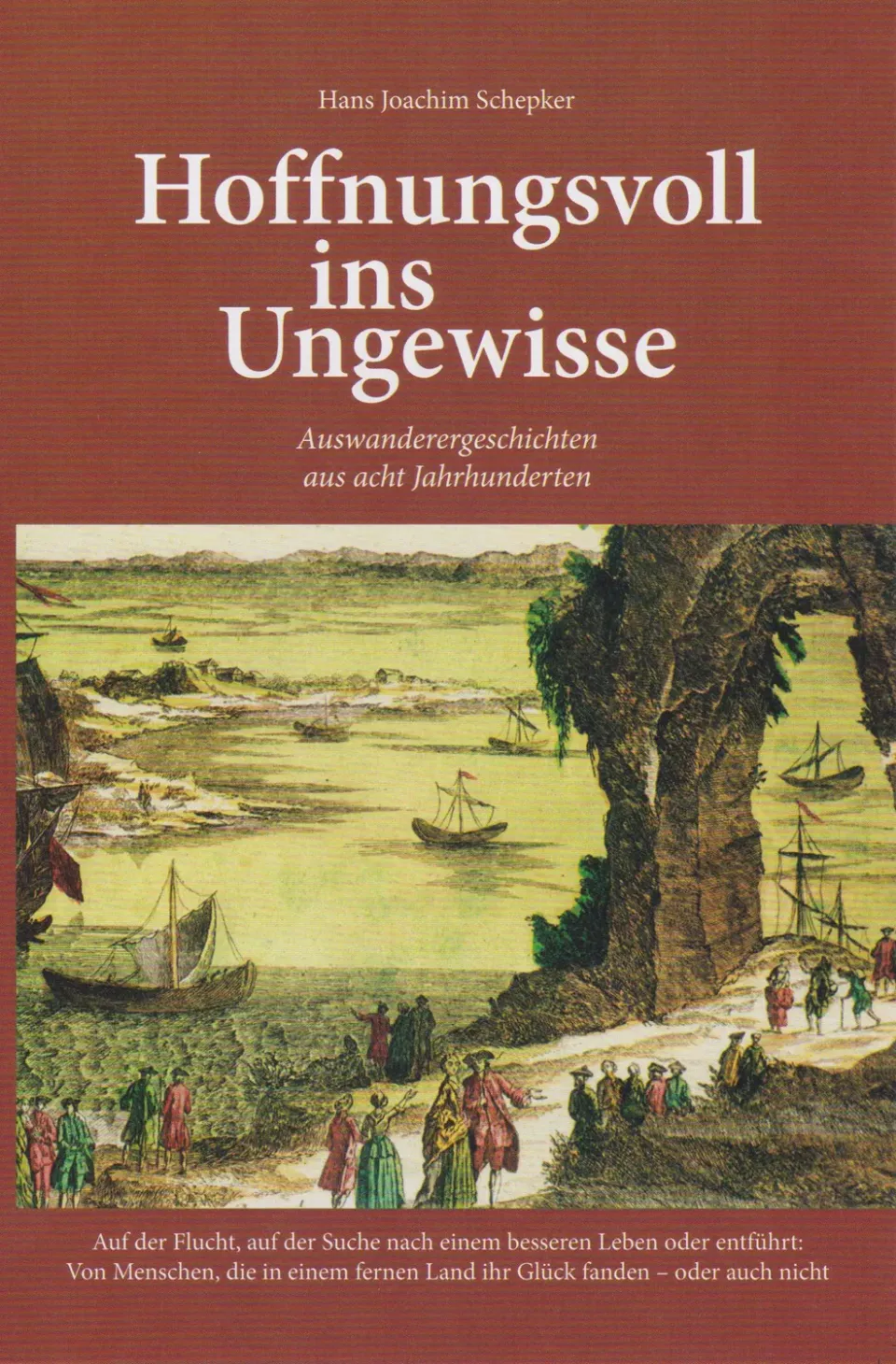 Isensee Verlag Literatur Hoffnungsvoll ins Ungewisse Buch Auswanderer