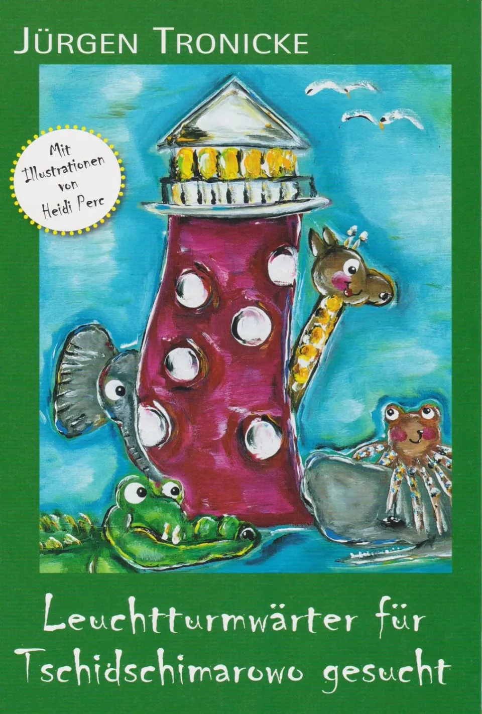 Isensee Literatur Leuchtturmwärter für Tschidschimarowo gesucht Kinderbuch Südsee