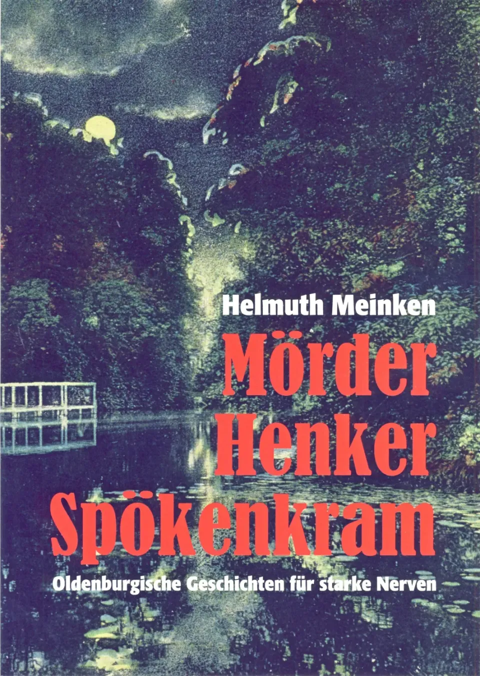 Isensee Literatur Mörder, Henker, Spökenkram Buch Sagen