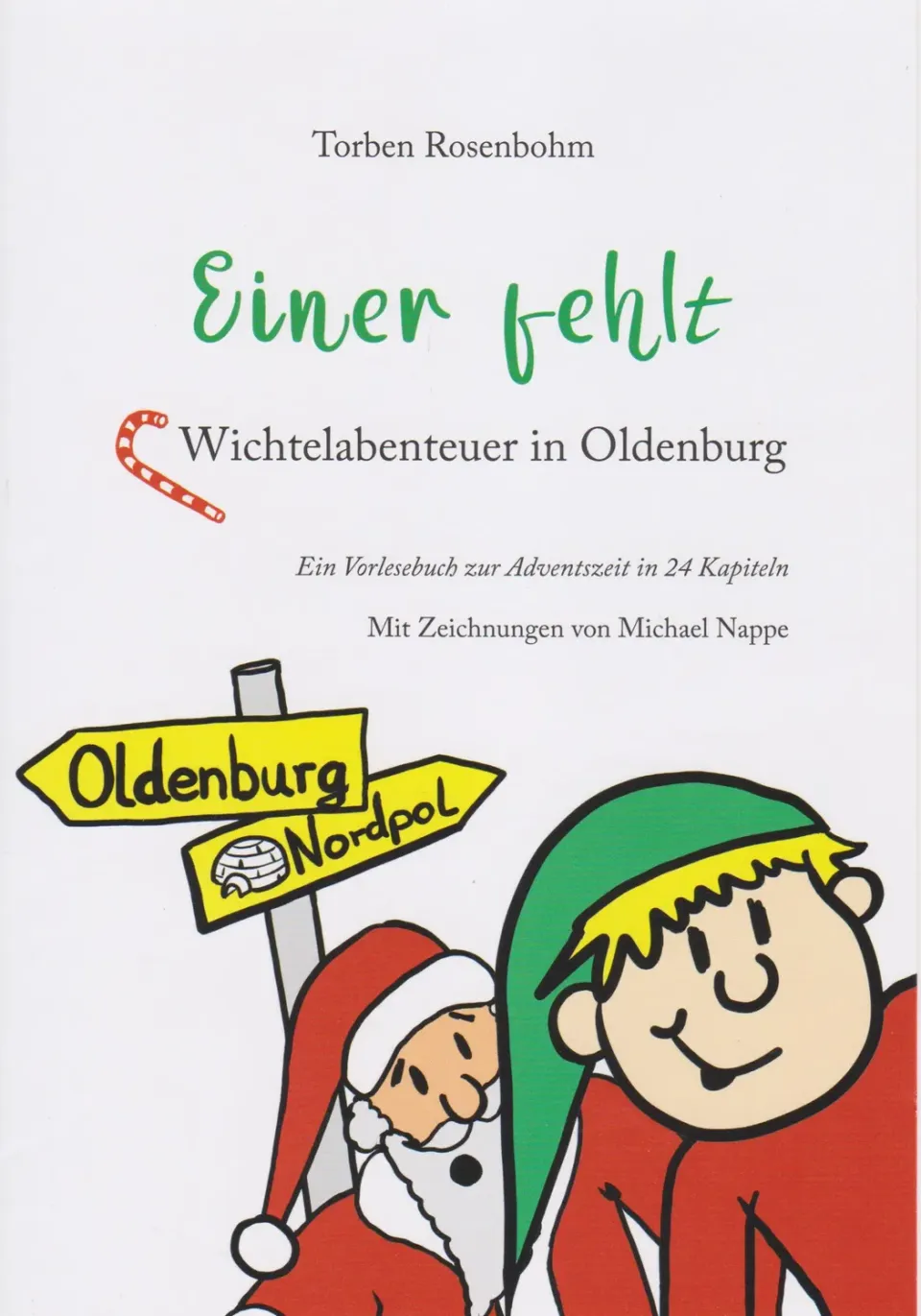 Isensee Verlag Einer fehlt Wichtelabenteuer in Oldenburg Kinderbuch