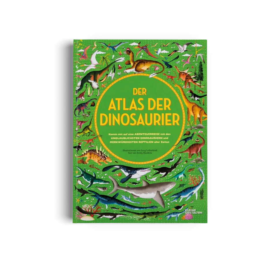 Gestalten Der Atlas der Dinosaurier Wimmelbuch 5-9 Jahre