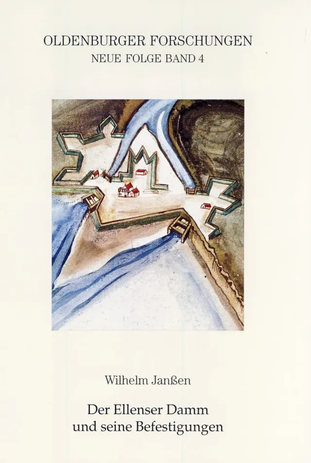 Isensee Nordwest Der Ellenser Damm und seine Befestigungen Buch