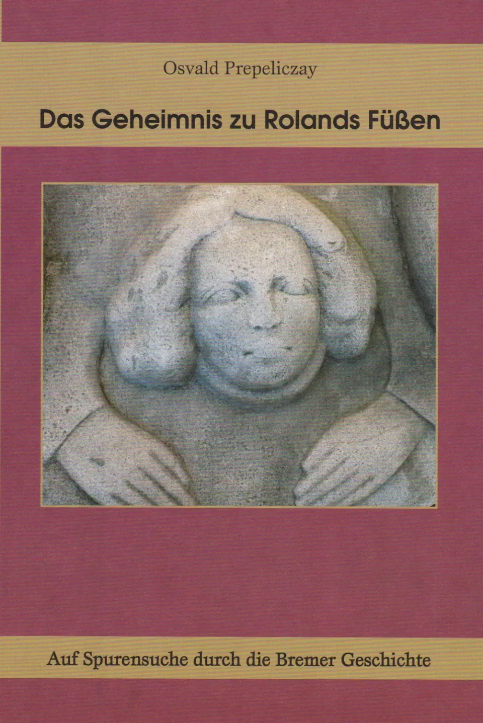Isensee Nordwest Das Geheimnis zu Rolands Füßen Buch Bremen