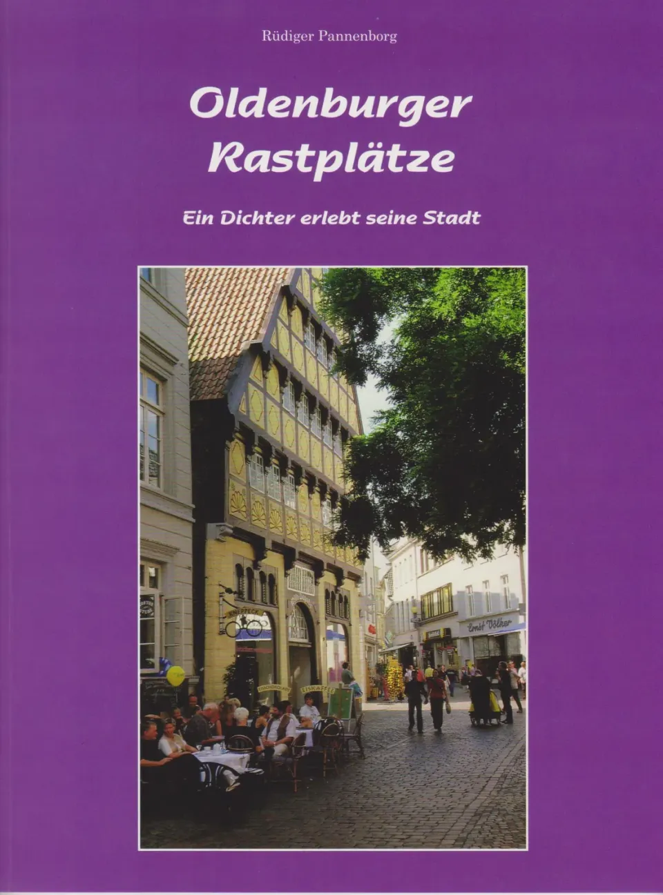Isensee Literatur Oldenburger Rastplätze Bildband Region