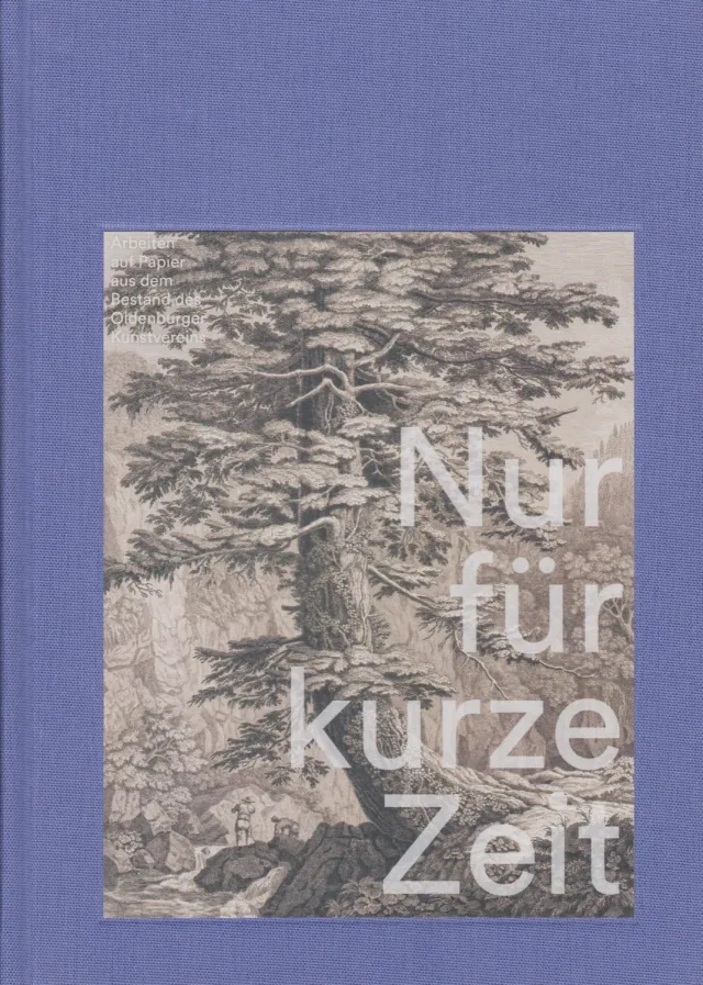 Isensee Kunst Nur für kurze Zeit Buch Oldenburg