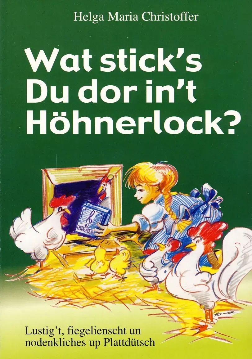 Isensee Niederdt. Wat stick’s du dor in’t Höhnerlock? Buch