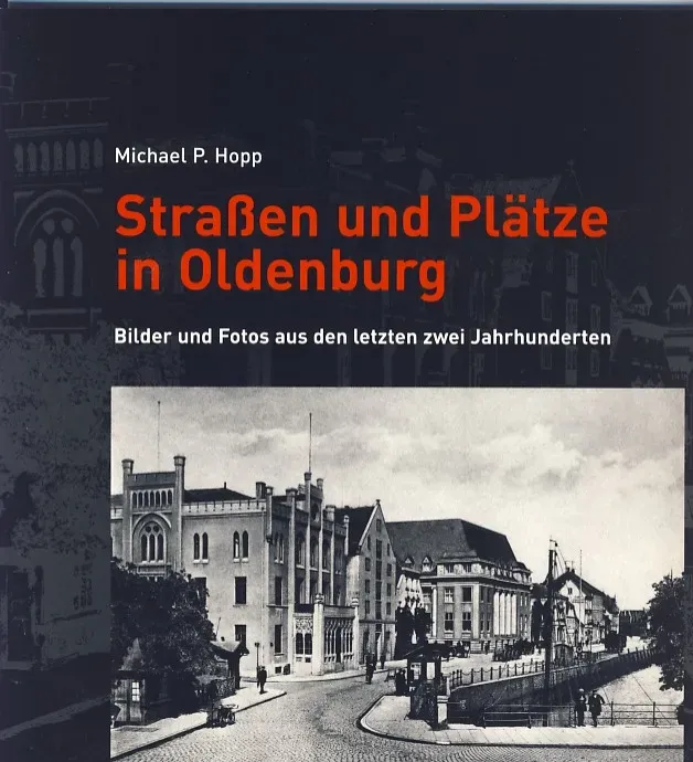 Isensee Verlag Straßen und Plätze Oldenburg Bildband Band 1