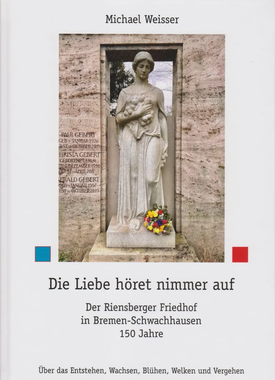 Isensee Verlag Die Liebe höret nimmer auf Bildband Bremen
