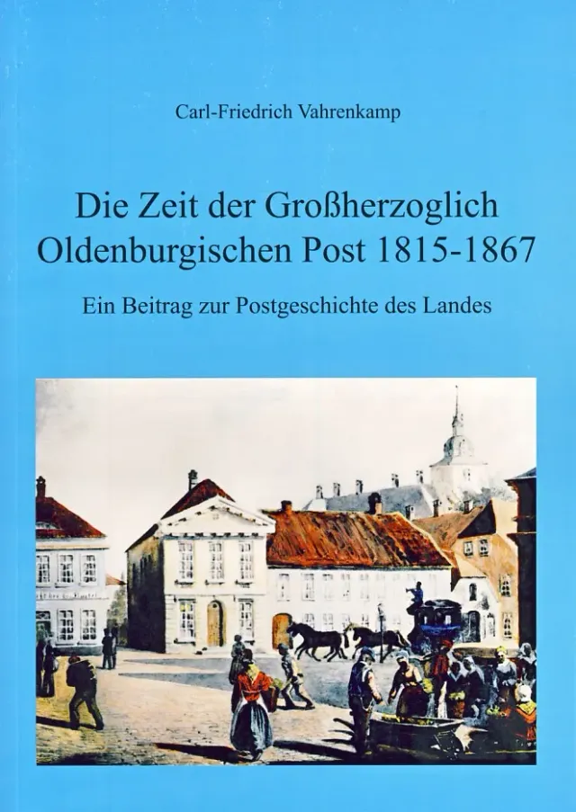 Isensee Nordwest Zeit der Großherzoglich Oldenburgischen Post Buch Stempel
