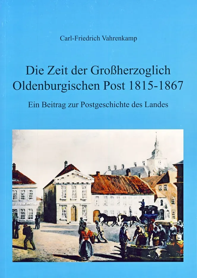 Isensee Nordwest Zeit der Großherzoglich Oldenburgischen Post Buch Stempel