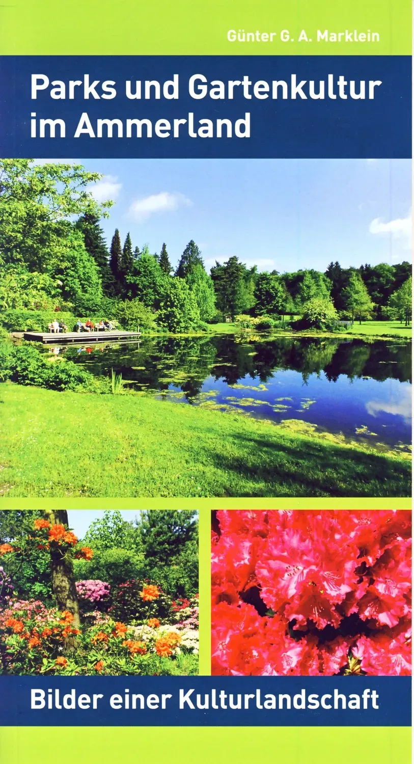 Isensee Nordwest Parks und Gartenkultur im Ammerland Sachbuch