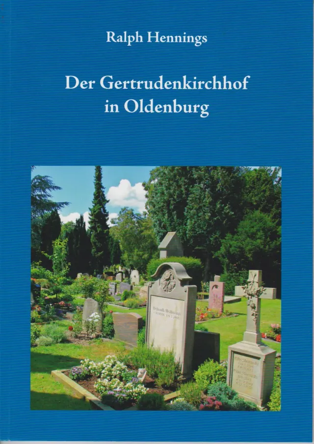 Isensee Literatur Der Gertrudenkirchhof in Oldenburg Buch