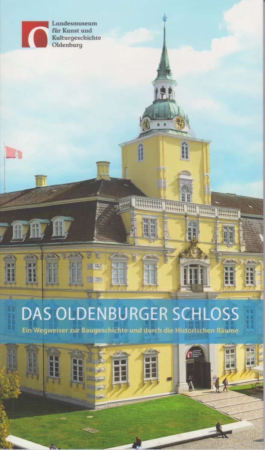 Isensee Nordwest Das Oldenburger Schloss Bildband Schlossführer