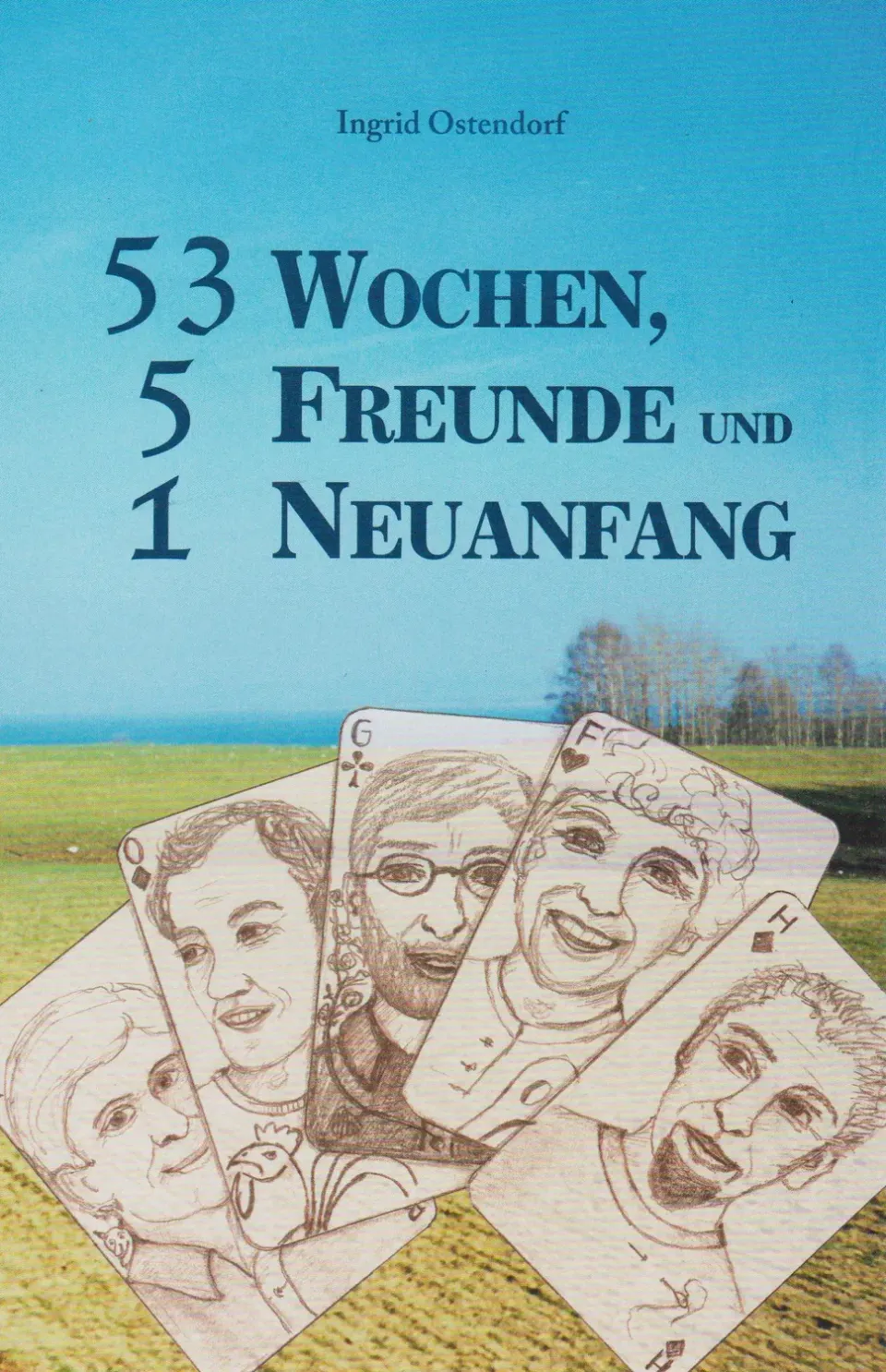 Isensee Literatur 53 Wochen, 5 Freunde und 1 Neuanfang Buch Freundschaft